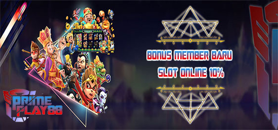 Bonus New Member 10% Slot Online ( Joker123 | Fafaslot | Sbobet Slot | PgSoft | Pragmatic Play )